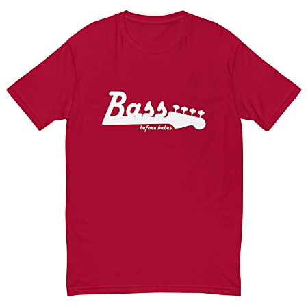 Bass Before Babes - Bass Player Tshirt - Mens