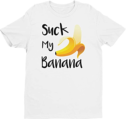 Suck my banana rude tshirts by squeaky chimp