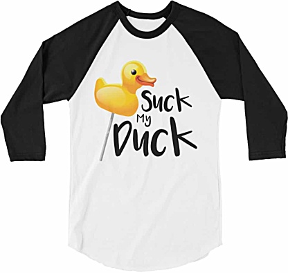 Suck My Duck Rude Baseball Tshirt