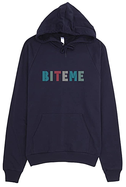 Bite Me Hoodie - Rude Sweatshirts