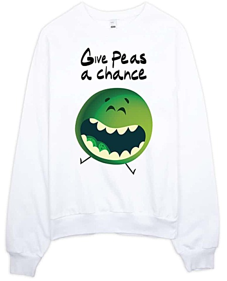 Give Peas A Chance - Pea Sweatshirt