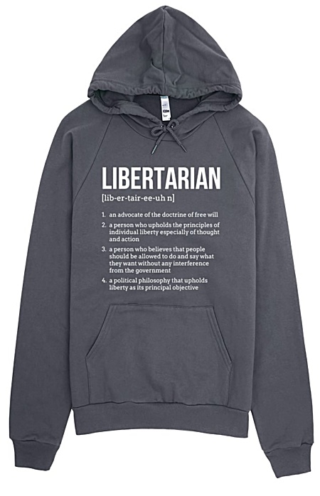 Political Libertarian Hoodie Sweatshirt