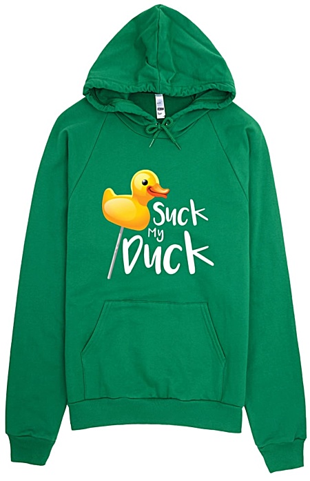 Suck My Duck Hoodie Sweatshirt
