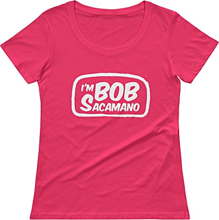 I’m Bob Sacamano Seinfeld scoop next tshirt for women