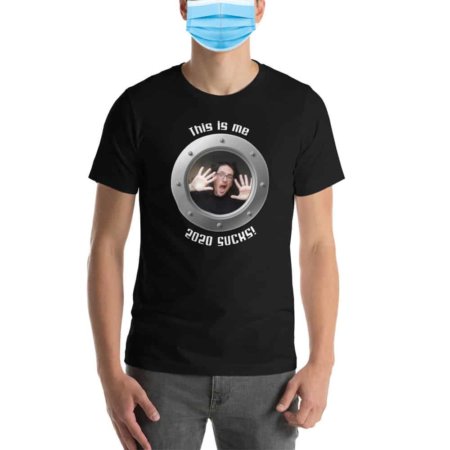 This Is Me / 2020 Sucks Short-Sleeve Unisex T-Shirt Coronavirus top covid 19 covid19