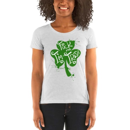Fuck Me I’m Irish – Women's Rude T-shirts for St. Patrick’s Day - Scoop Neck