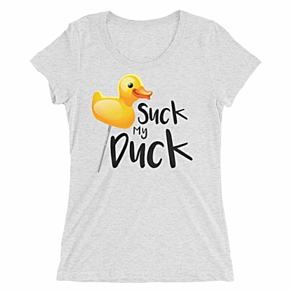 Suck My Duck T-shirt / Women's Short Sleeve Top