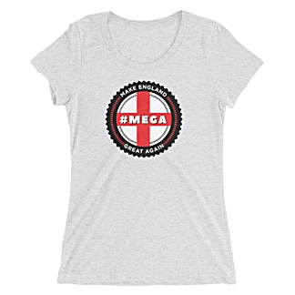 Mega / Make England Great Again T-Shirt / Women’s Short Sleeve